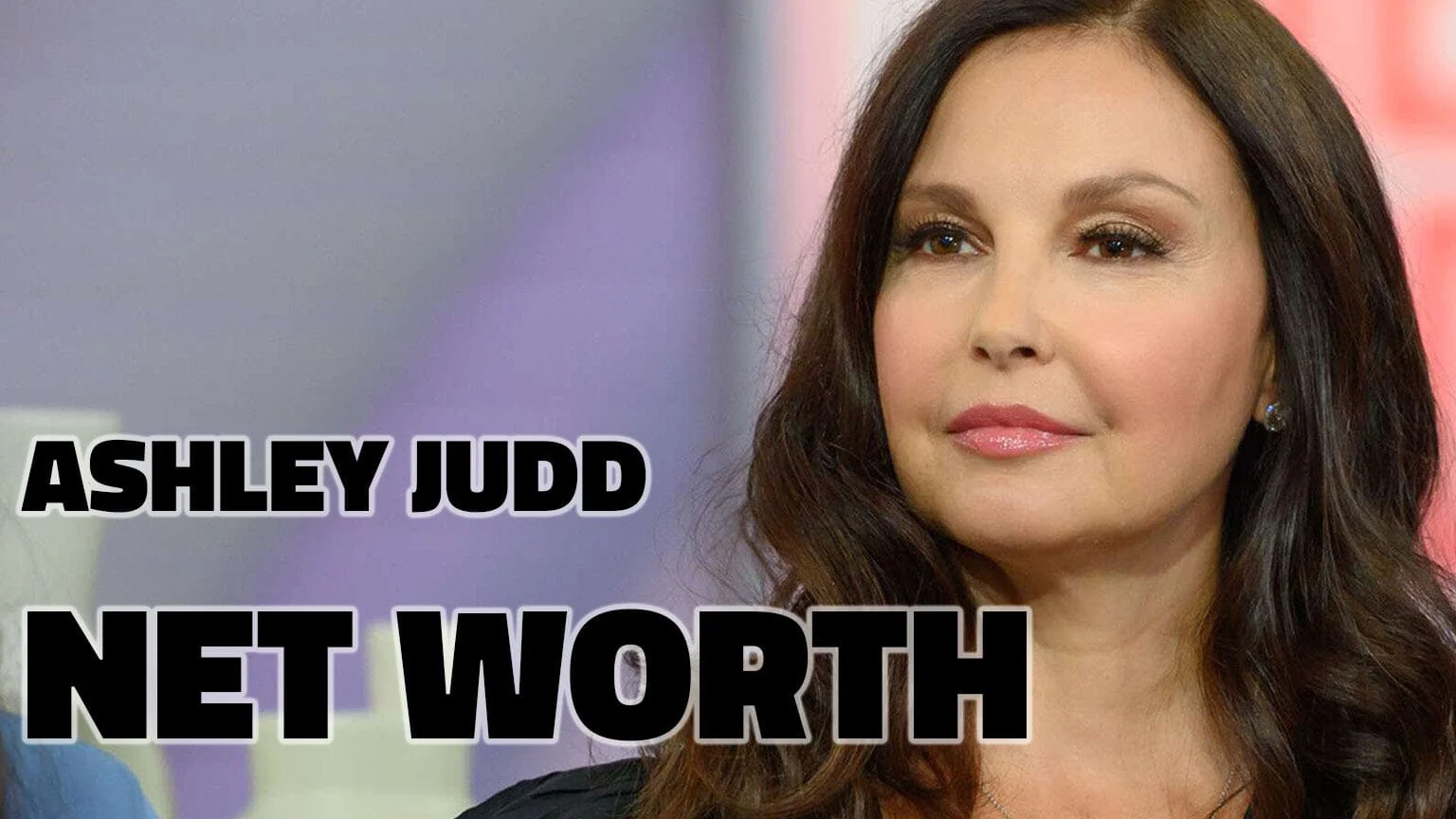 ashley judd net worth